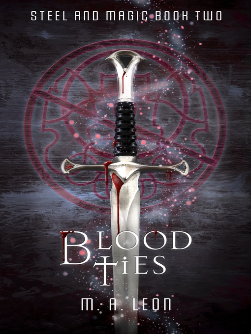 Title details for Blood Ties by M. A. Leon - Available